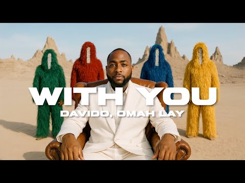 Davido - With You ft. Omah Lay (Visualizer)